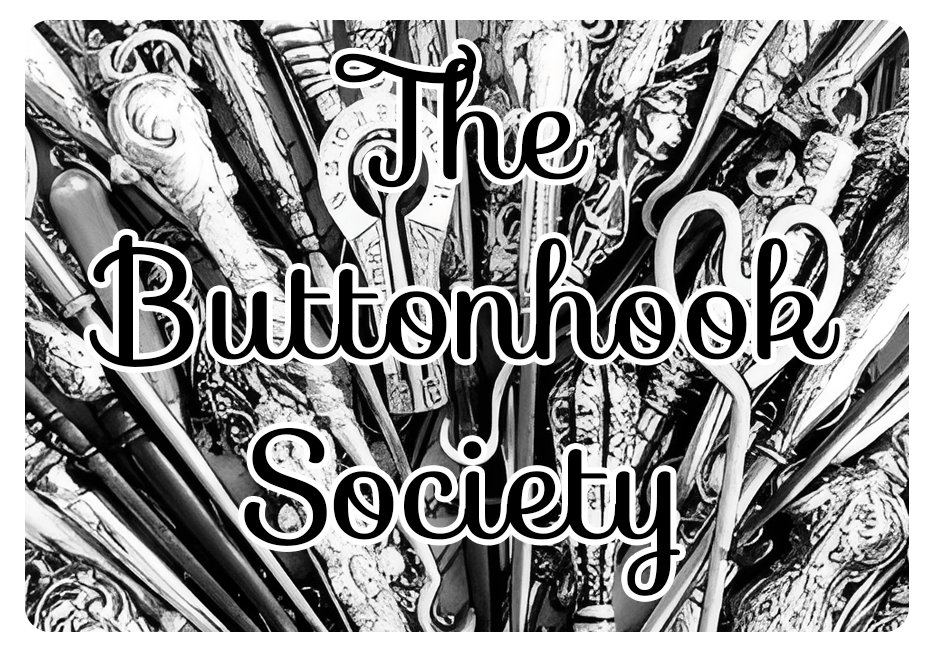 The Buttonhook Society